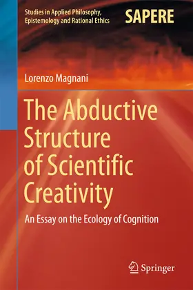 Magnani | The Abductive Structure of Scientific Creativity | E-Book | www.sack.de