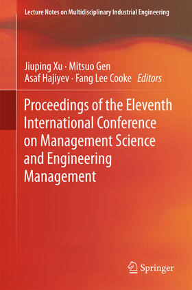 Xu / Gen / Hajiyev | Proceedings of the Eleventh International Conference on Management Science and Engineering Management | E-Book | sack.de