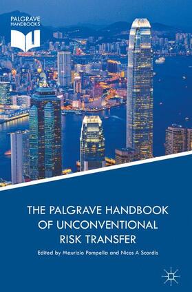 Scordis / Pompella |  The Palgrave Handbook of Unconventional Risk Transfer | Buch |  Sack Fachmedien