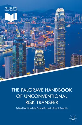Pompella / Scordis |  The Palgrave Handbook of Unconventional Risk Transfer | eBook | Sack Fachmedien