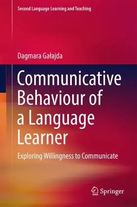 Galajda / Galajda |  Communicative Behaviour of a Language Learner | eBook | Sack Fachmedien