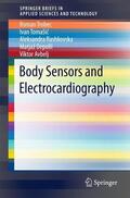 Trobec / Tomasic / Tomašic |  Body Sensors and Electrocardiography | Buch |  Sack Fachmedien