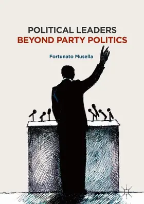 Musella |  Political Leaders Beyond Party Politics | Buch |  Sack Fachmedien