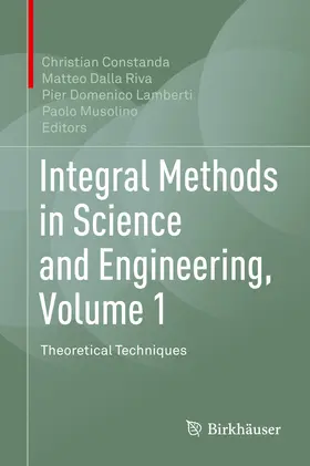 Constanda / Dalla Riva / Lamberti | Integral Methods in Science and Engineering, Volume 1 | E-Book | sack.de