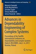 Zamojski / Mazurkiewicz / Kacprzyk |  Advances in Dependability Engineering of Complex Systems | Buch |  Sack Fachmedien