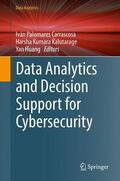 Palomares Carrascosa / Huang / Kalutarage |  Data Analytics and Decision Support for Cybersecurity | Buch |  Sack Fachmedien