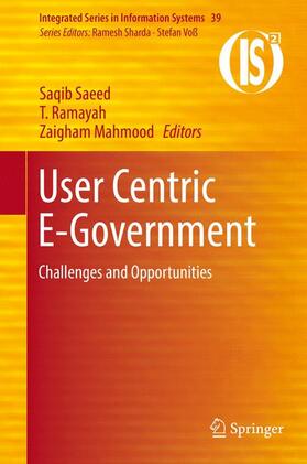 Saeed / Mahmood / Ramayah | User Centric E-Government | Buch | 978-3-319-59441-5 | sack.de