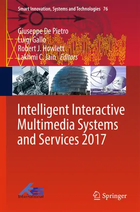 De Pietro / Gallo / Howlett | Intelligent Interactive Multimedia Systems and Services 2017 | E-Book | sack.de