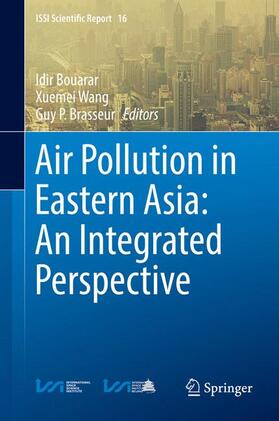 Bouarar / Brasseur / Wang | Air Pollution in Eastern Asia: An Integrated Perspective | Buch | 978-3-319-59488-0 | sack.de