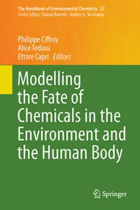 Ciffroy / Tediosi / Capri | Modelling the Fate of Chemicals in the Environment and the Human Body | E-Book | sack.de