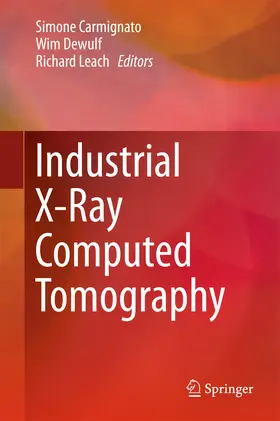 Carmignato / Dewulf / Leach | Industrial X-Ray Computed Tomography | E-Book | sack.de