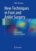 Thermann |  New Techniques in Foot and Ankle Surgery | Buch |  Sack Fachmedien