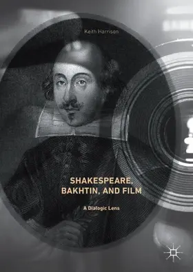 Harrison | Shakespeare, Bakhtin, and Film | Buch | 978-3-319-59742-3 | www.sack.de