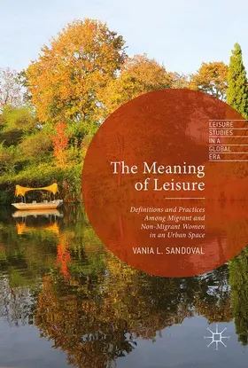 Sandoval |  The Meaning of Leisure | Buch |  Sack Fachmedien