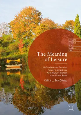 Sandoval |  The Meaning of Leisure | eBook | Sack Fachmedien