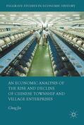 Jin |  An Economic Analysis of the Rise and Decline of Chinese Township and Village Enterprises | Buch |  Sack Fachmedien