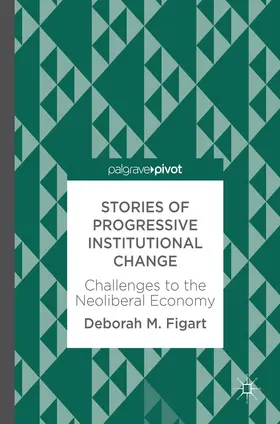 Figart |  Stories of Progressive Institutional Change | Buch |  Sack Fachmedien