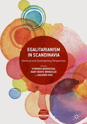 Bendixsen / Vike / Bringslid | Egalitarianism in Scandinavia | Buch | 978-3-319-59790-4 | sack.de