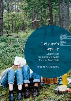 Stebbins |  Leisure's Legacy | Buch |  Sack Fachmedien