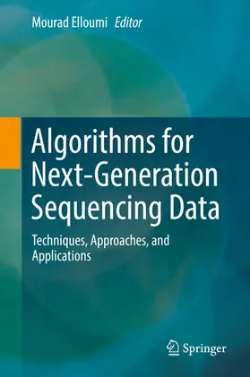 Elloumi |  Algorithms for Next-Generation Sequencing Data | eBook | Sack Fachmedien