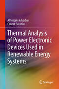 Albarbar / Batunlu |  Thermal Analysis of Power Electronic Devices Used in Renewable Energy Systems | eBook | Sack Fachmedien