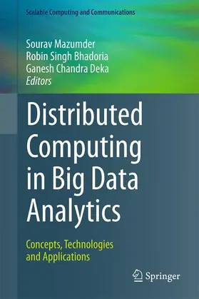 Mazumder / Deka / Singh Bhadoria |  Distributed Computing in Big Data Analytics | Buch |  Sack Fachmedien