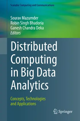 Mazumder / Singh Bhadoria / Deka |  Distributed Computing in Big Data Analytics | eBook | Sack Fachmedien