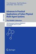 Demazeau / Vale / Davidsson |  Advances in Practical Applications of Cyber-Physical Multi-Agent Systems: The PAAMS Collection | Buch |  Sack Fachmedien