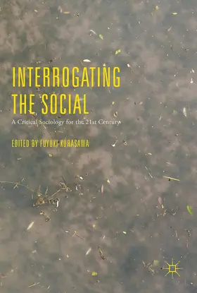 Kurasawa | Interrogating the Social | Buch | 978-3-319-59947-2 | www.sack.de