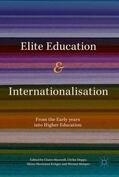 Maxwell / Helsper / Krüger |  Elite Education and Internationalisation | Buch |  Sack Fachmedien