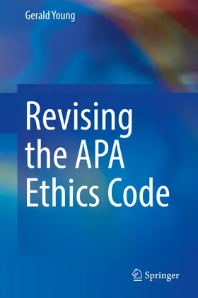Young |  Revising the APA Ethics Code | eBook | Sack Fachmedien