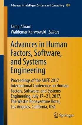 Karwowski / Ahram |  Advances in Human Factors, Software, and Systems Engineering | Buch |  Sack Fachmedien