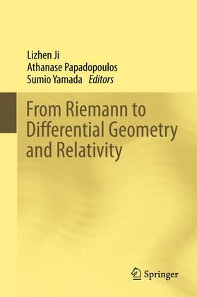 Ji / Yamada / Papadopoulos |  From Riemann to Differential Geometry and Relativity | Buch |  Sack Fachmedien