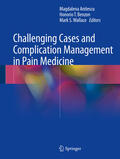 Anitescu / Benzon / Wallace |  Challenging Cases and Complication Management in Pain Medicine | eBook | Sack Fachmedien