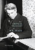 Pietrzak |  The Critical Thought of W. B. Yeats | Buch |  Sack Fachmedien