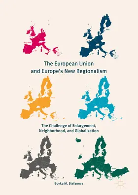 Stefanova | The European Union and Europe's New Regionalism | E-Book | www.sack.de
