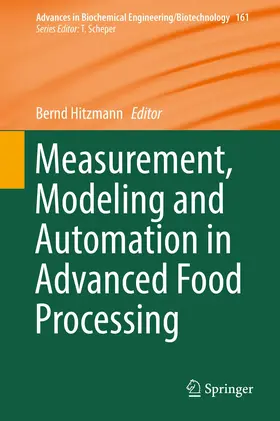 Hitzmann |  Measurement, Modeling and Automation in Advanced Food Processing | Buch |  Sack Fachmedien