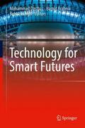 Dastbaz / Akhgar / Arabnia |  Technology for Smart Futures | Buch |  Sack Fachmedien