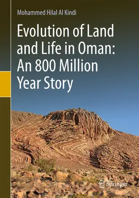 Al Kindi | Evolution of Land and Life in Oman: an 800 Million Year Story | E-Book | sack.de