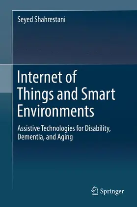 Shahrestani |  Internet of Things and Smart Environments | Buch |  Sack Fachmedien