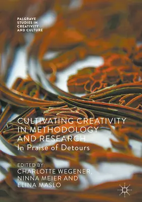 Wegener / Meier / Maslo | Cultivating Creativity in Methodology and Research | E-Book | sack.de