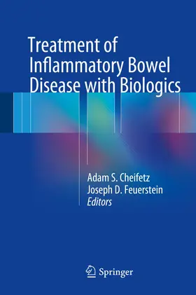 Cheifetz / Feuerstein |  Treatment of Inflammatory Bowel Disease with Biologics | Buch |  Sack Fachmedien