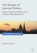 Johnson |  The Gender of Informal Politics | Buch |  Sack Fachmedien