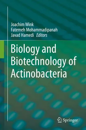 Wink / Mohammadipanah / Hamedi | Biology and Biotechnology of Actinobacteria | E-Book | www.sack.de