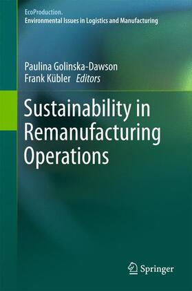 Kübler / Golinska-Dawson |  Sustainability in Remanufacturing Operations | Buch |  Sack Fachmedien