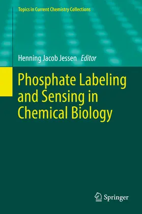 Jessen |  Phosphate Labeling and Sensing in Chemical Biology | eBook | Sack Fachmedien