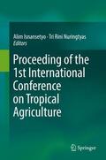 Nuringtyas / Isnansetyo |  Proceeding of the 1st International Conference on Tropical Agriculture | Buch |  Sack Fachmedien