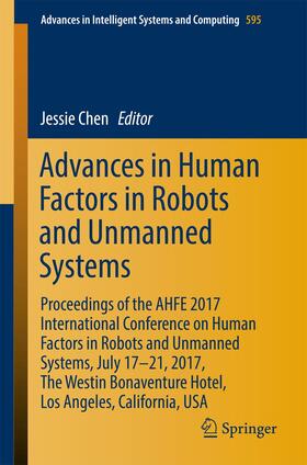 Chen |  Advances in Human Factors in Robots and Unmanned Systems | Buch |  Sack Fachmedien