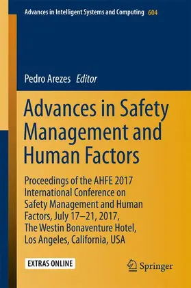 Arezes |  Advances in Safety Management and Human Factors | Buch |  Sack Fachmedien