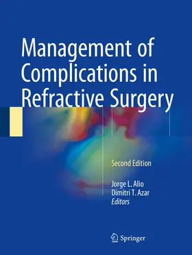 Azar / Alio |  Management of Complications in Refractive Surgery | Buch |  Sack Fachmedien